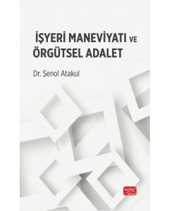 İşyeri Maneviyatı ve Örgütsel Adalet