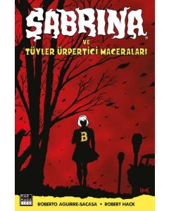 Sabrina ve Tüyler Ürpertici Maceraları: Cadı Kazanı
