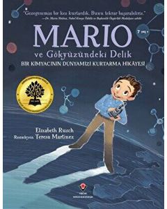 Mario ve Gökyüzündeki Delik - Bir Kimyacının Dünyamızı Kurtarma Hikayesi