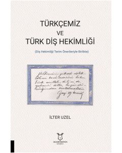 Türkçemiz ve Türk Diş Hekimliği 