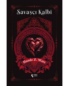 Savaşçı Kalbi 1 (Ciltli)