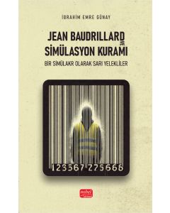 Jean Baudrillard ve Simülasyon Kuramı