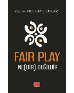 Fair Play Ne(Dir) Değildir