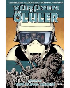 Yürüyen Ölüler 30 - Yeni Dünya Düzeni