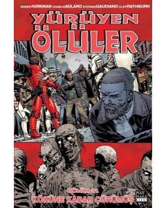 Yürüyen Ölüler 31 - Köküne Kadar Çürümüş