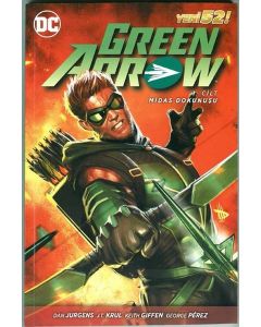 Green Arrow - Midas Dokunuşu - Cilt 1