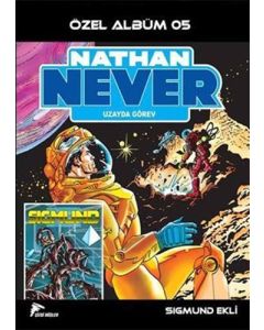 Nathan Never Özel Albüm 5 - Uzayda Görev