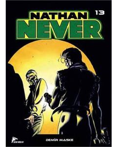 Nathan Never Serisi 13; Demir Maske, Uzun Gece, Yeraltı Dünyası