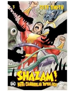Shazam! Cilt 3 - Kötü Canavarlar Topluluğu