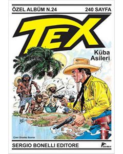 Tex Özel Albüm 24 - Küba Asileri