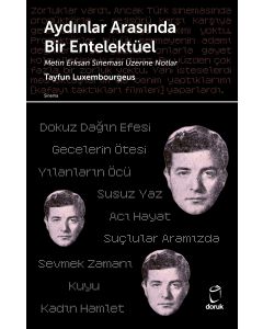 Aydınlar Arasında Bir Entelektüel