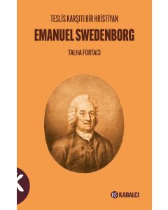 Teslis Karşıtı Bir Hristiyan Emanuel Swedenborg