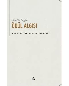 Kur’an’a Göre Ödül Algısı