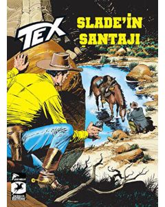 Tex Yeni Seri 22 - Slade`in Şantajı - Kuşatma Altında 