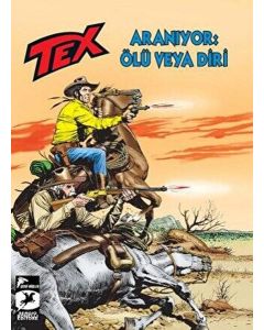 Tex Yeni Seri 29 - Aranıyor: Ölü veya Diri - Korkusuzlar Kervanı 