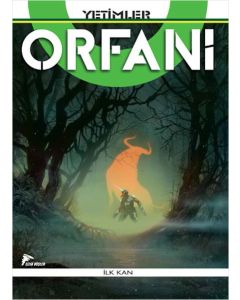 Yetimler - Orfani - İlk Kan 