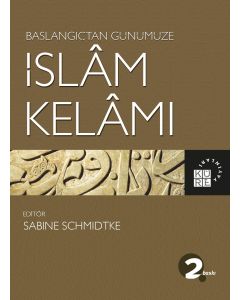 Başlangıçtan Günümüze İslâm Kelâmı