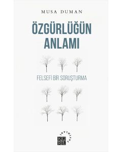 Özgürlüğün Anlamı