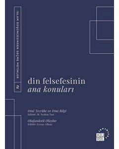 Din Felsefesinin Ana Konuları Cilt 2