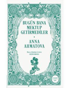 Bugün Bana Mektup Getirmediler