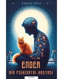 Ender - Bir Psikiyatri Hastası