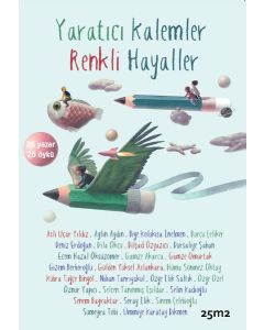 Yaratıcı Kalemler Renkli Hayaller