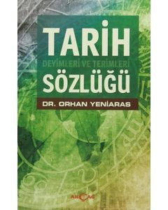 Tarih Deyimleri ve Terimleri Sözlüğü