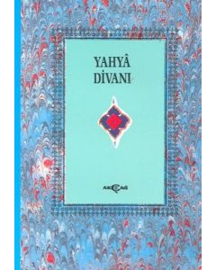 Şeyhülislam Yahya Divanı (1. Hamur)