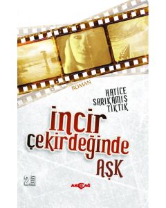 İncir Çekirdeğinde Aşk