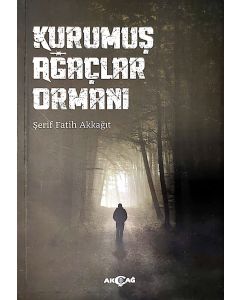 Kurumuş Ağaçlar Ormanı