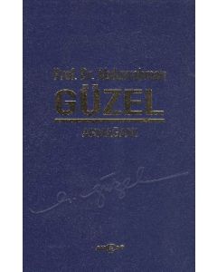 Prof. Dr. Abdurrahman Güzel Armağanı (Ciltli)