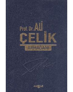 Prof. Dr. Ali Çelik Armağanı