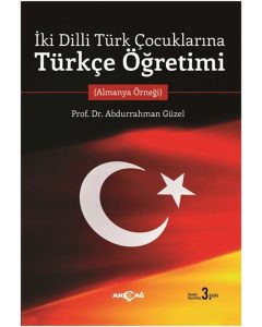 İki Dilli Türk Çocuklarına Türkçe Öğretimi