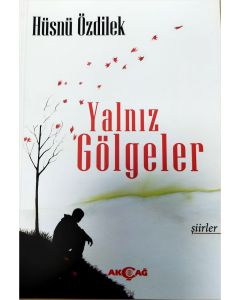 Yalnız Gölgeler