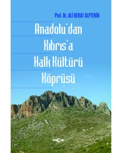 Anadolu'dan Kıbrıs'a Halk Kültürü Köprüsü