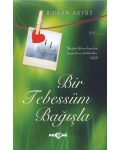 Bir Tebessüm Bağışla