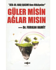 Ata-Ul-Haq Qasmi'den Hikayeler Güler Misin Ağlar Mısın ?