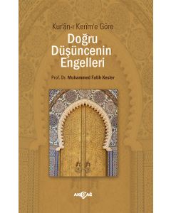 Kuran-ı Kerim'e Göre Doğru Düşüncenin Engelleri