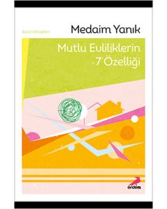 Mutlu Evliliklerin 7 Özelliği