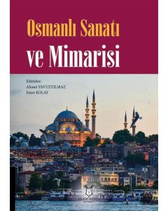 Osmanlı Sanatı ve Mimarisi