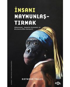İnsanı Maymunlaştırmak