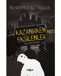 Kazanırken Eksilenler