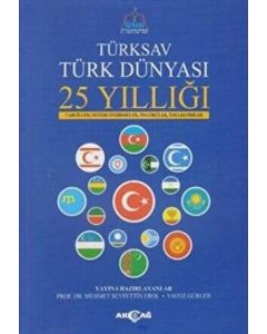 Türksav Türk Dünyası 25 Yıllığı