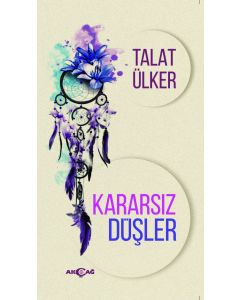 Kararsız Düşler