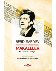 Türkmen Türkçesi ve Kültürü Üzerine Makaleler