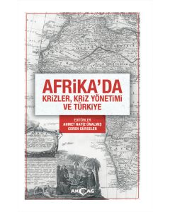 Afrikada Krizler Kriz Yönetimi ve Türkiye