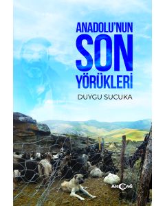 Anadolu’nun Son Yörükleri