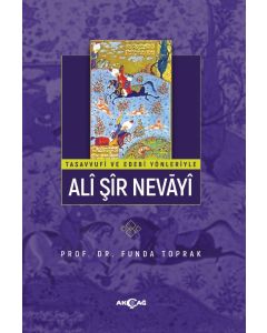 Tasavvufi ve Edebi Yönleriyle Ali Şir Nevai