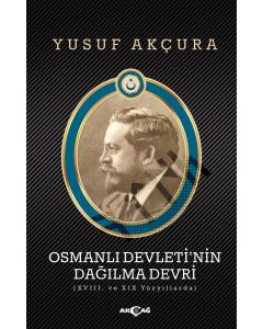 Osmanlı Devleti’nin Dağılma Devri 