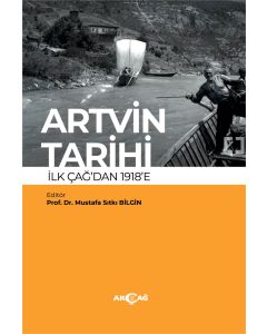 Artvin Tarihi İlk Çağdan 1918’e
